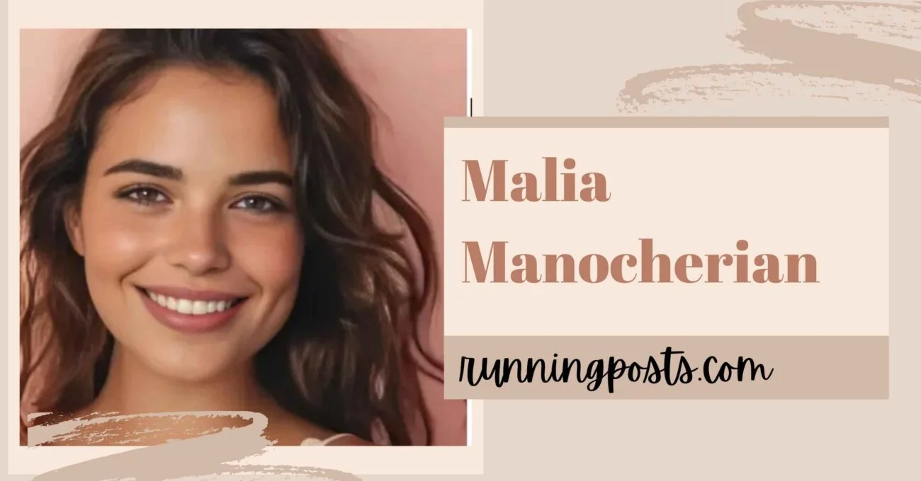 malia manocherian